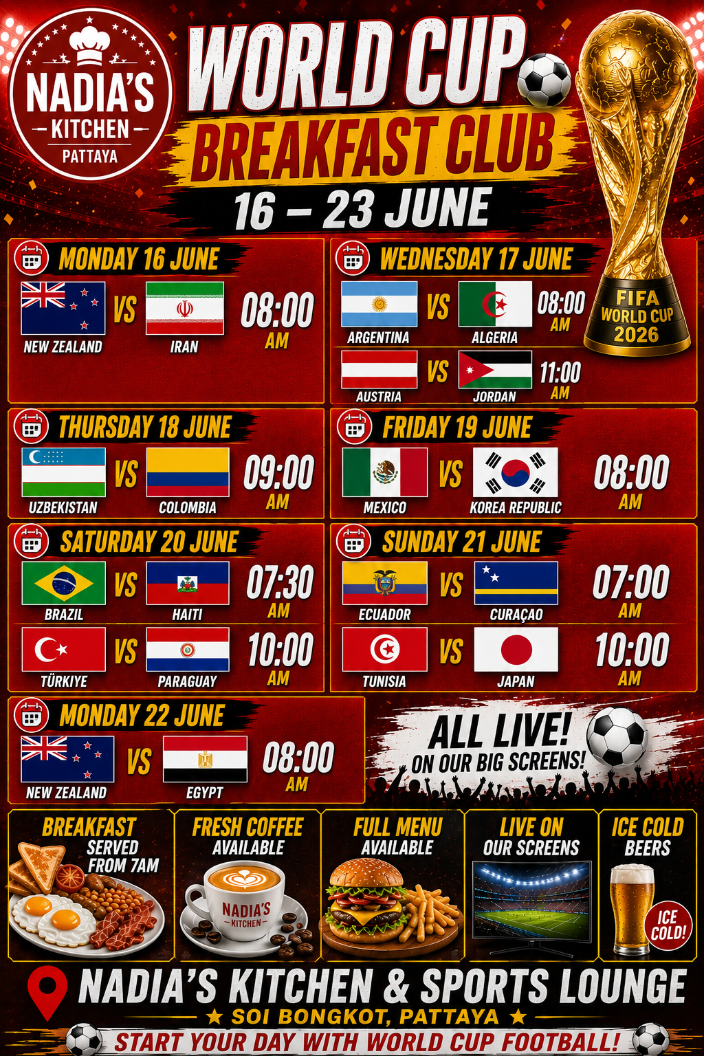 FIFA World Cup 2026 Breakfast Club 16-23 June — NZ vs Iran, Argentina vs Algeria, Austria vs Jordan, Uzbekistan vs Colombia, Mexico vs Korea Republic, Brazil vs Haiti, Türkiye vs Paraguay, Ecuador vs Curaçao, Tunisia vs Japan, NZ vs Egypt — Live at Nadia's